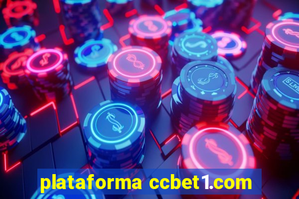 plataforma ccbet1.com